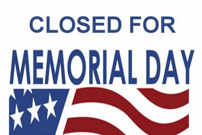 CLOSED SIGN FOR MEMORIAL DAY